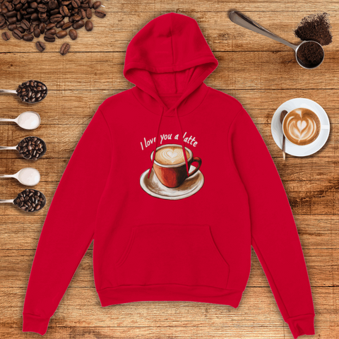 I Love You a Latte Unisex Pullover Hoodie