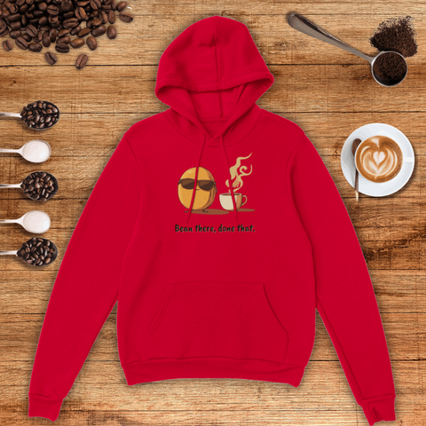 Bean there, done that Unisex Pullover Hoodie