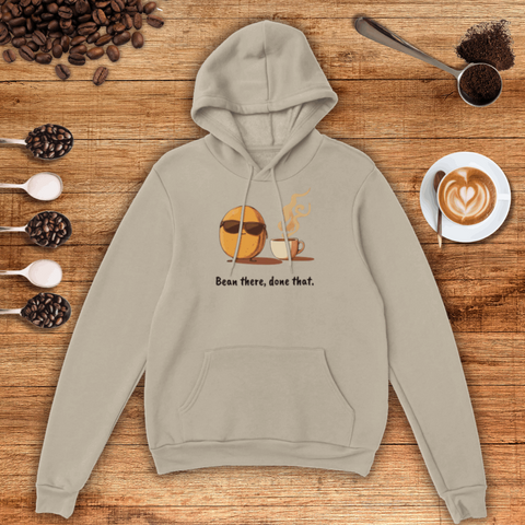 Bean there, done that Unisex Pullover Hoodie