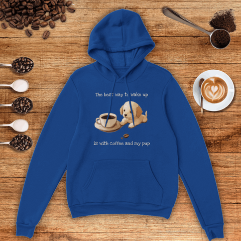 Best Way to Wake Up Unisex Pullover Hoodie