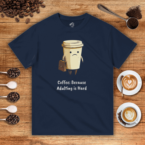 Coffee: Because Adulting is Hard Heavyweight Unisex T-shirt