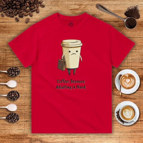 Coffee: Because Adulting is Hard Heavyweight Unisex T-shirt