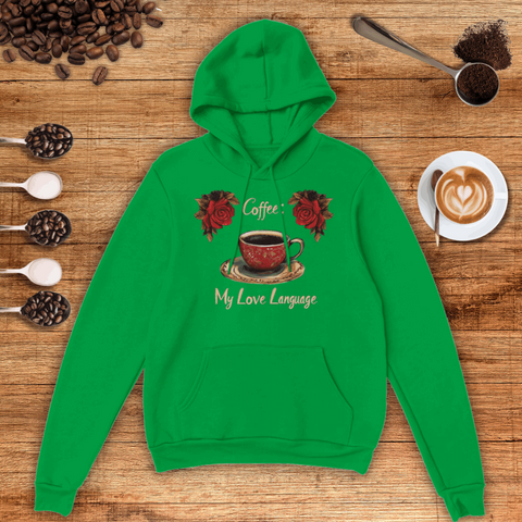 Coffee: My Love Language Unisex Pullover Hoodie
