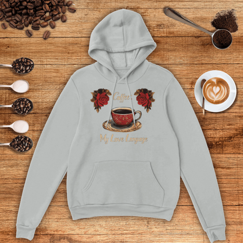 Coffee: My Love Language Unisex Pullover Hoodie