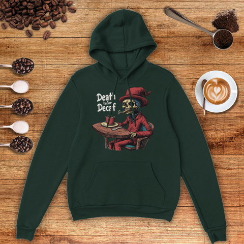 Death before Decaf Unisex Pullover Hoodie