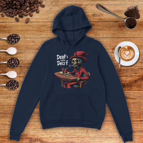 Death before Decaf Unisex Pullover Hoodie