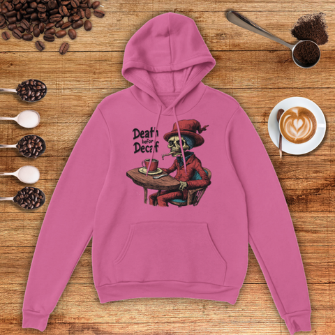 Death before Decaf Unisex Pullover Hoodie
