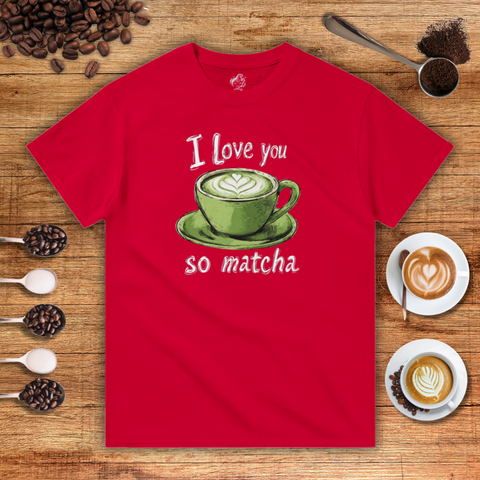I Love You So Matcha Heavyweight Unisex T-shirt