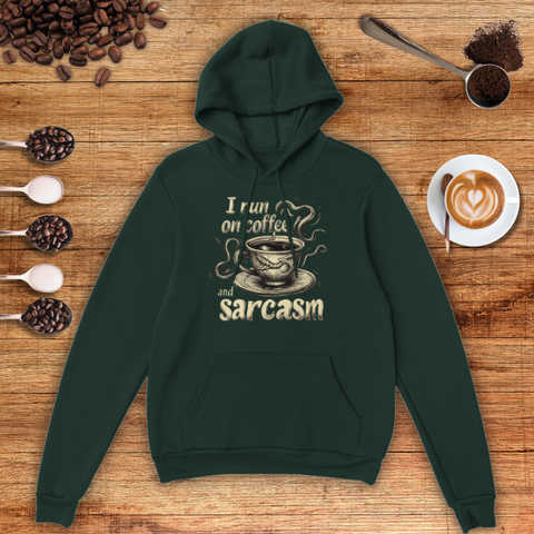 I Run on Coffee and Sarcasm Unisex Pullover Hoodie