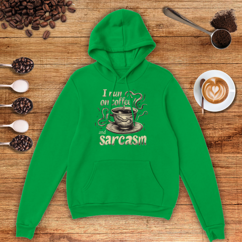 I Run on Coffee and Sarcasm Unisex Pullover Hoodie
