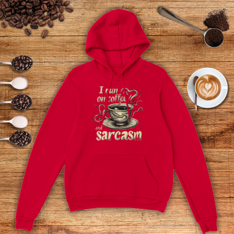 I Run on Coffee and Sarcasm Unisex Pullover Hoodie