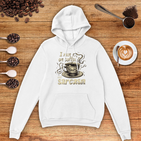 I Run on Coffee and Sarcasm Unisex Pullover Hoodie